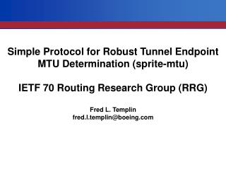 Simple Protocol for Robust Tunnel Endpoint MTU Determination (sprite-mtu)