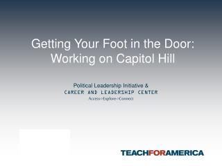 Getting Your Foot in the Door: Working on Capitol Hill