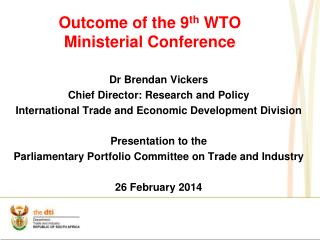 Outcome of the 9 th WTO Ministerial Conference