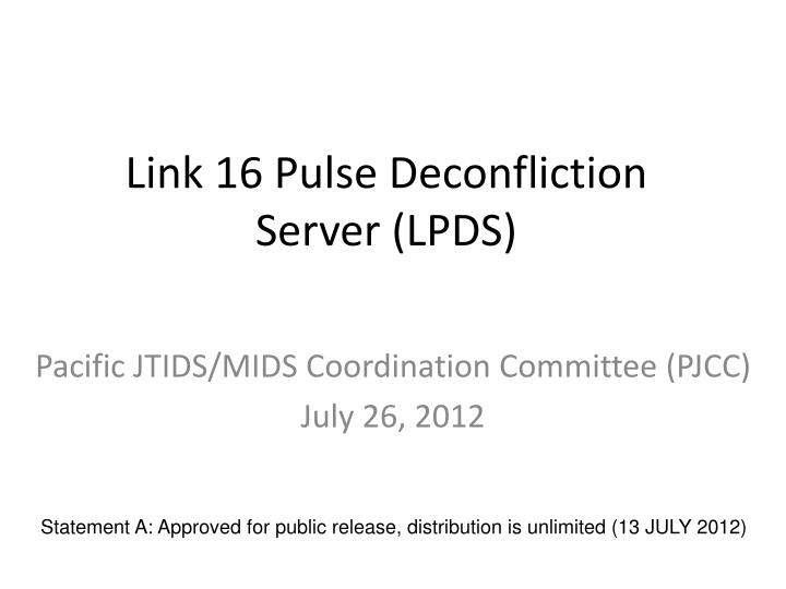 link 16 pulse deconfliction server lpds