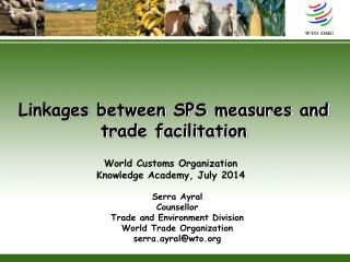Linkages between SPS measures and trade facilitation