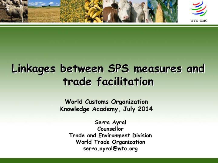 linkages between sps measures and trade facilitation