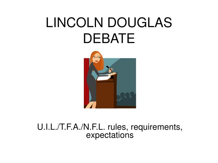 lincoln douglas debate