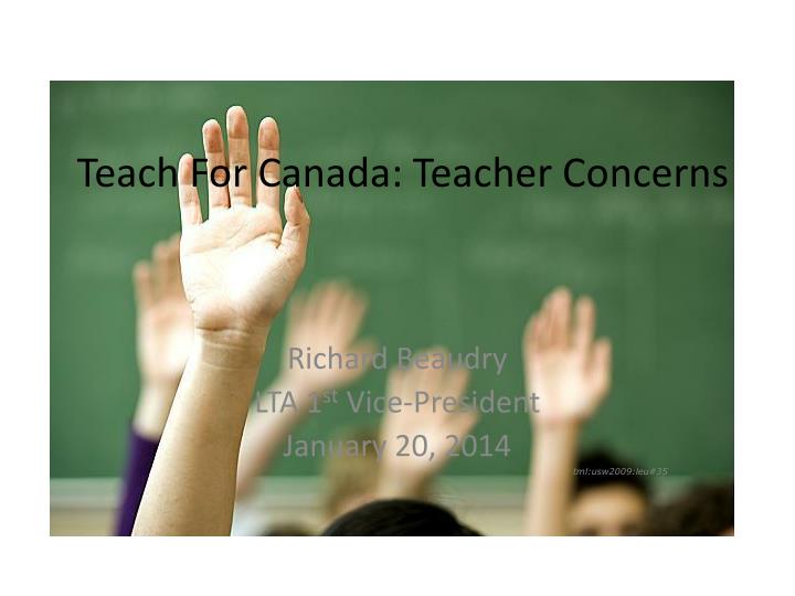 teach for canada teacher concerns