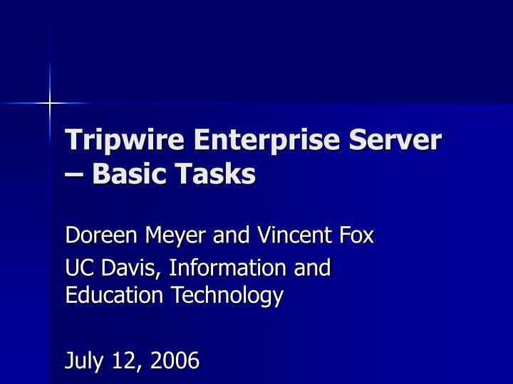 tripwire enterprise server basic tasks