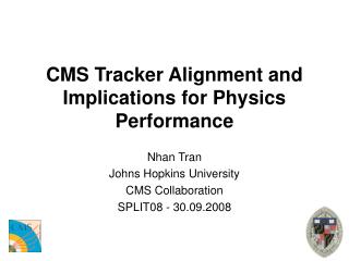 CMS Tracker Alignment and Implications for Physics Performance