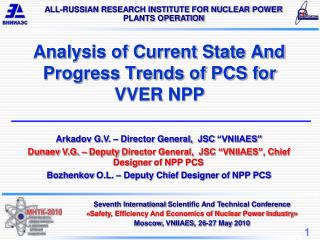 Analysis of Current State And Progress Trends of PCS for VVER NPP