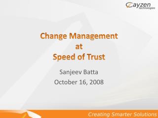 Change Management at Speed of Trust