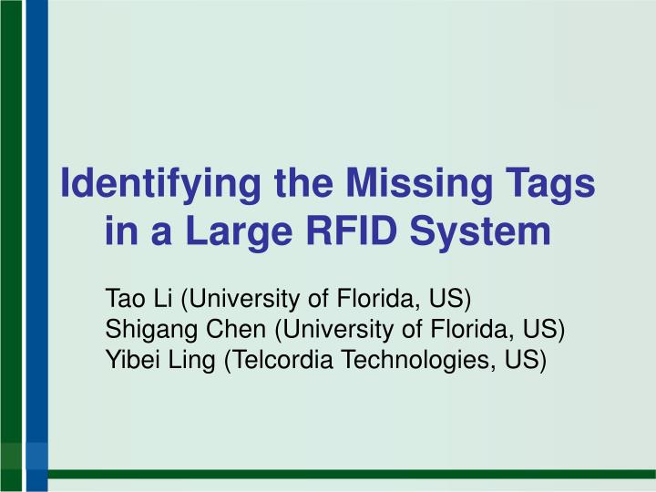 identifying the missing tags in a large rfid system