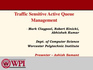 Traffic Sensitive Active Queue Management