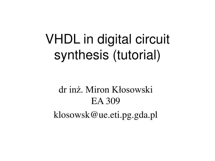 vhdl in digital circuit synthesis tutorial