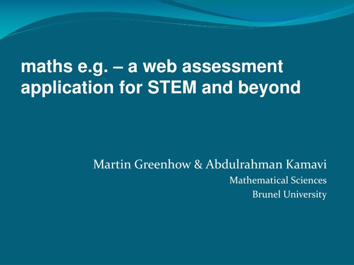 martin greenhow abdulrahman kamavi mathematical sciences brunel university