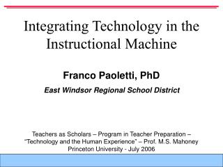 Integrating Technology in the Instructional Machine