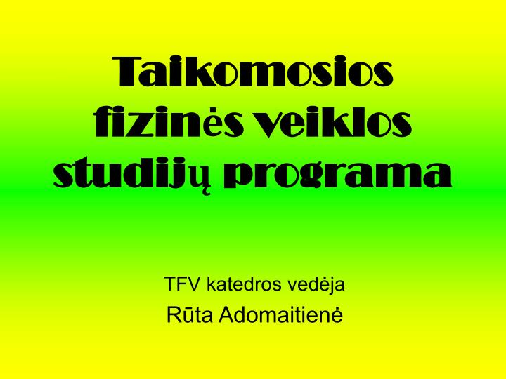 taikomosios fizin s veiklos studij programa