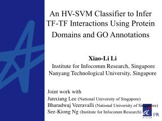 An HV-SVM Classifier to Infer TF-TF Interactions Using Protein Domains and GO Annotations