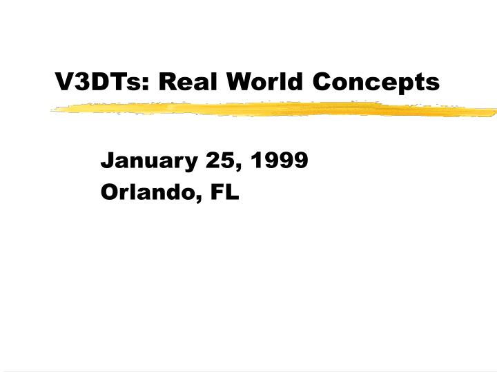 v3dts real world concepts