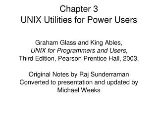 Chapter 3 UNIX Utilities for Power Users