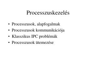 processzuskezel s
