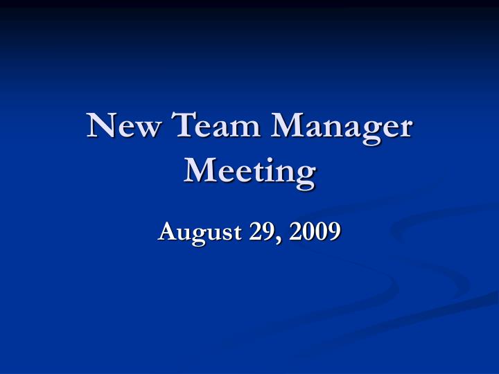 new team manager meeting
