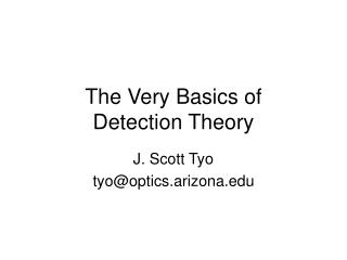 The Very Basics of Detection Theory