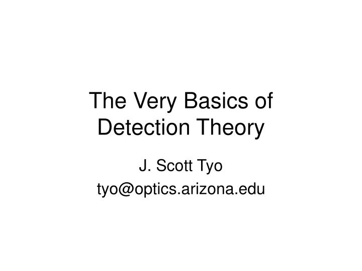 the very basics of detection theory