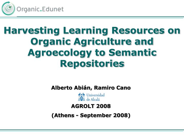 harvesting learning resources on organic agriculture and agroecology to semantic repositories