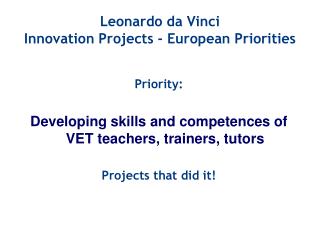 Leonardo da Vinci Innovation Projects - European Priorities