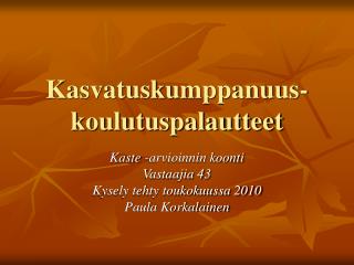 kasvatuskumppanuus koulutuspalautteet
