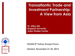 Transatlantic Trade and Investment Partnership: A View from Asia