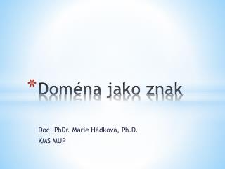 dom na jako znak