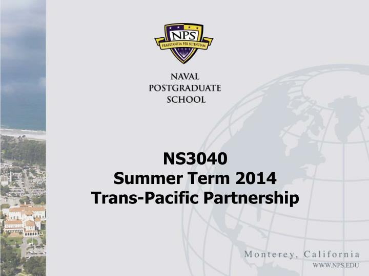 ns3040 summer term 2014 trans pacific partnership
