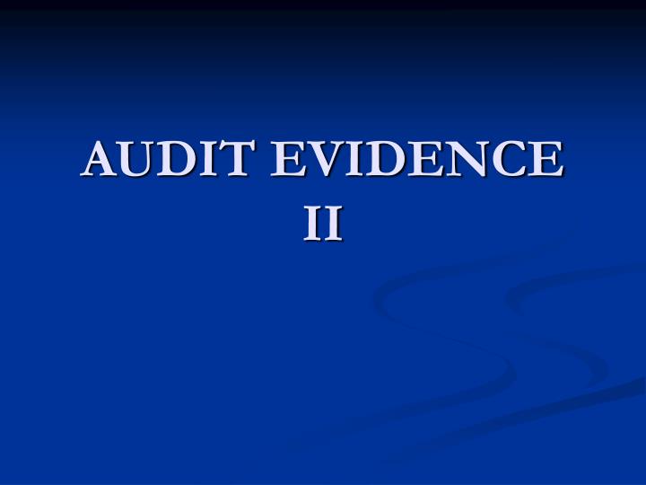 audit evidence ii