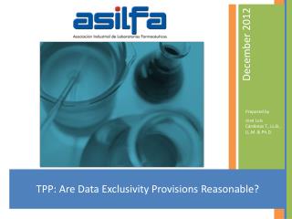 TPP: Are Data Exclusivity Provisions Reasonable?
