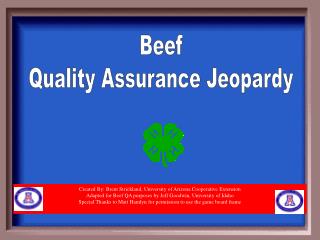 Beef Quality Assurance Jeopardy