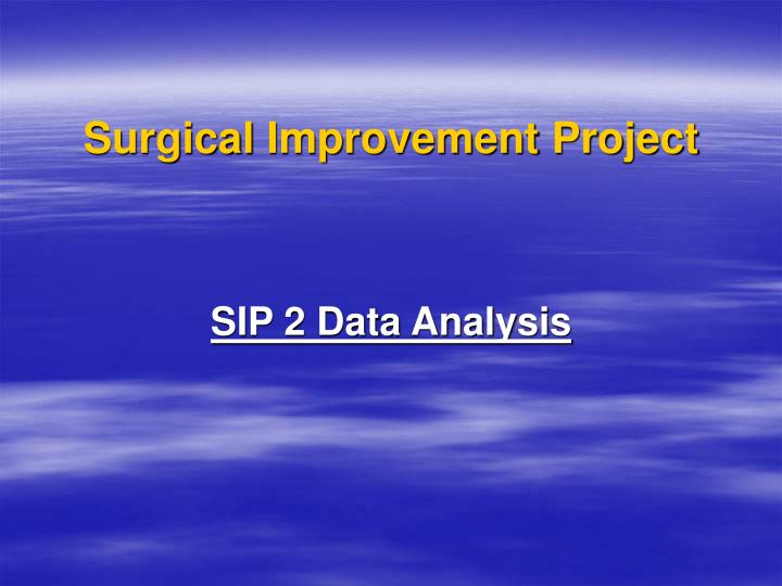 surgical improvement project