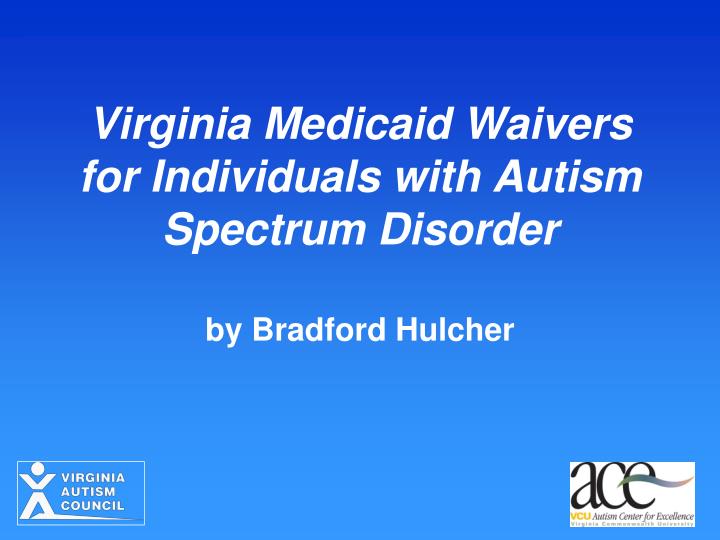 virginia medicaid waivers for individuals with autism spectrum disorder