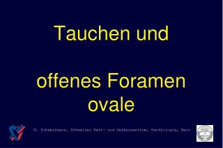 Tauchen und offenes Foramen ovale