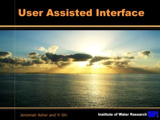 User Assisted Interface