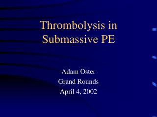 Thrombolysis in Submassive PE