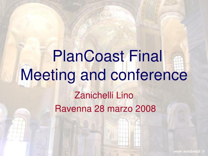 plancoast final meeting and conference
