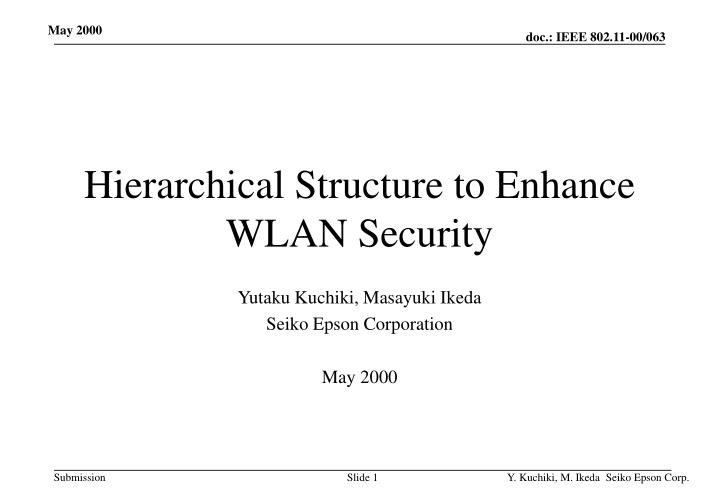 hierarchical structure to enhance wlan security