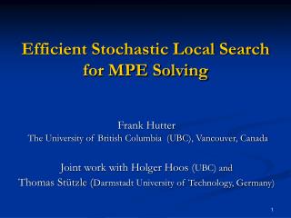 Efficient Stochastic Local Search for MPE Solving