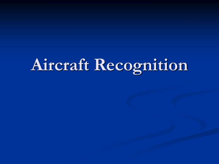 aircraft recognition