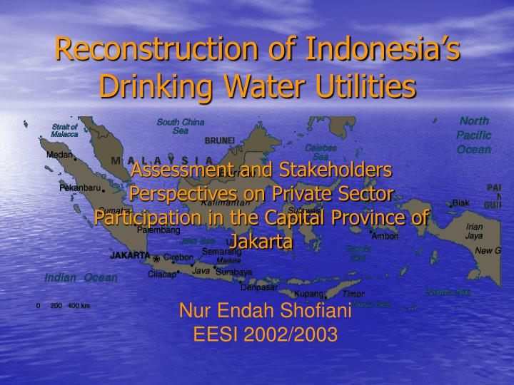 reconstruction of indonesia s drinking water utilities