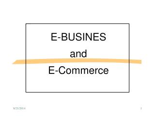 E-BUSINES and E-Commerce