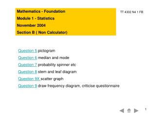 Mathematics - Foundation Module 1 - Statistics November 2004 Section B ( Non Calculator)