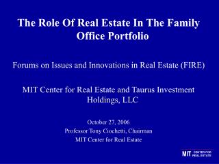 The Role Of Real Estate In The Family Office Portfolio