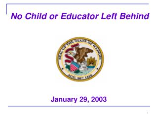 No Child or Educator Left Behind