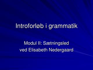 modul ii s tningsled ved elisabeth nedergaard