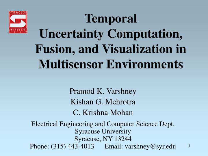 temporal uncertainty computation fusion and visualization in multisensor environments